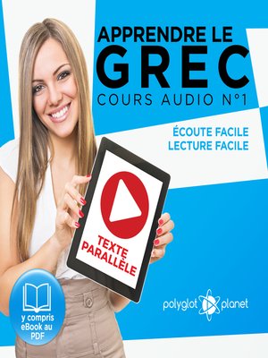 cover image of Apprendre le Grec - Écoute Facile - Lecture Facile - Texte parallèle Cours Audio Volume 1